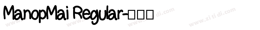 ManopMai Regular字体转换